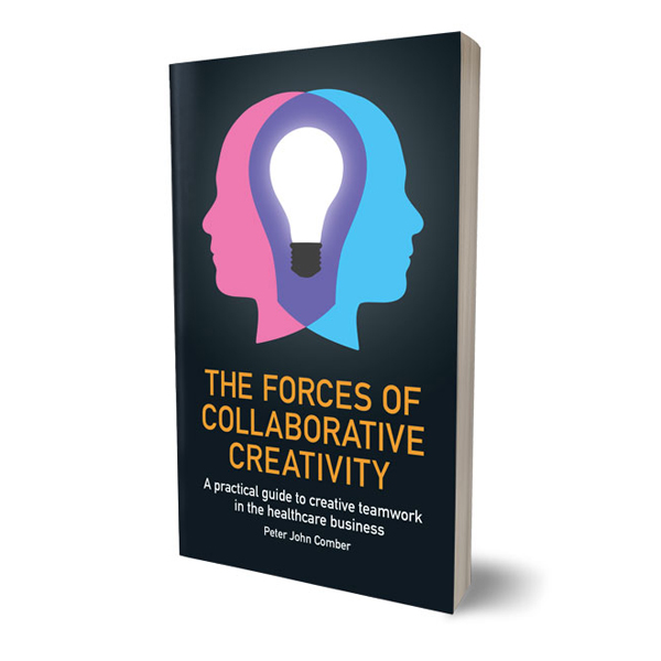 Front cover of 'The Forces of Collaborative Creativity' by Peter John Comber