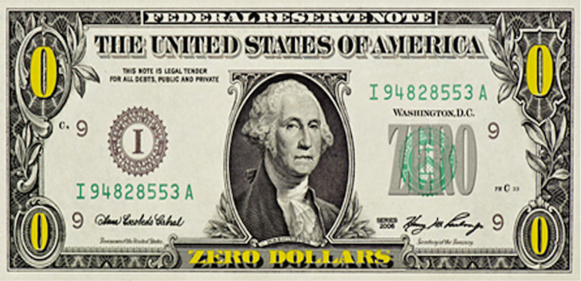 Zero dollar bill