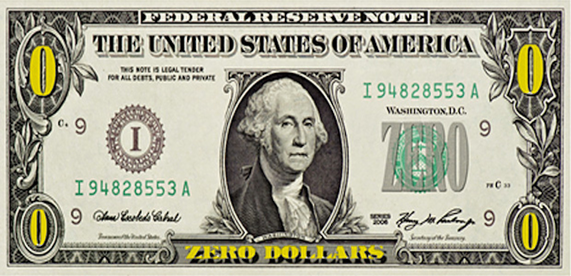 The zero dollar bill