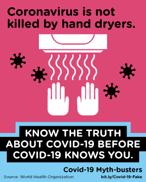 Coronavirus is not killed by hand dryers.